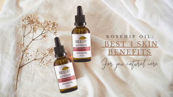 Rosehip Oil: Best 4 Skin Benefits For Your Natural Care
